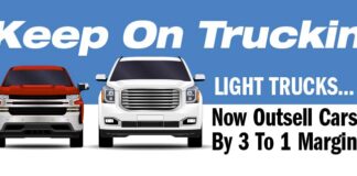 Keep On Truckin! New “Light Trucks” Now Outselling Cars 3-To-1!